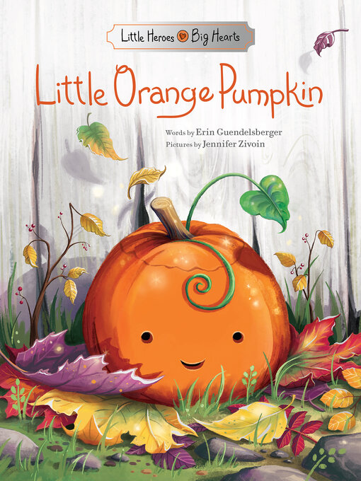 Title details for Little Orange Pumpkin by Erin Guendelsberger - Available